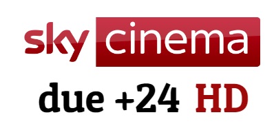 Sky Cinema due +24 - La guida tv di oggi 31-03-2023