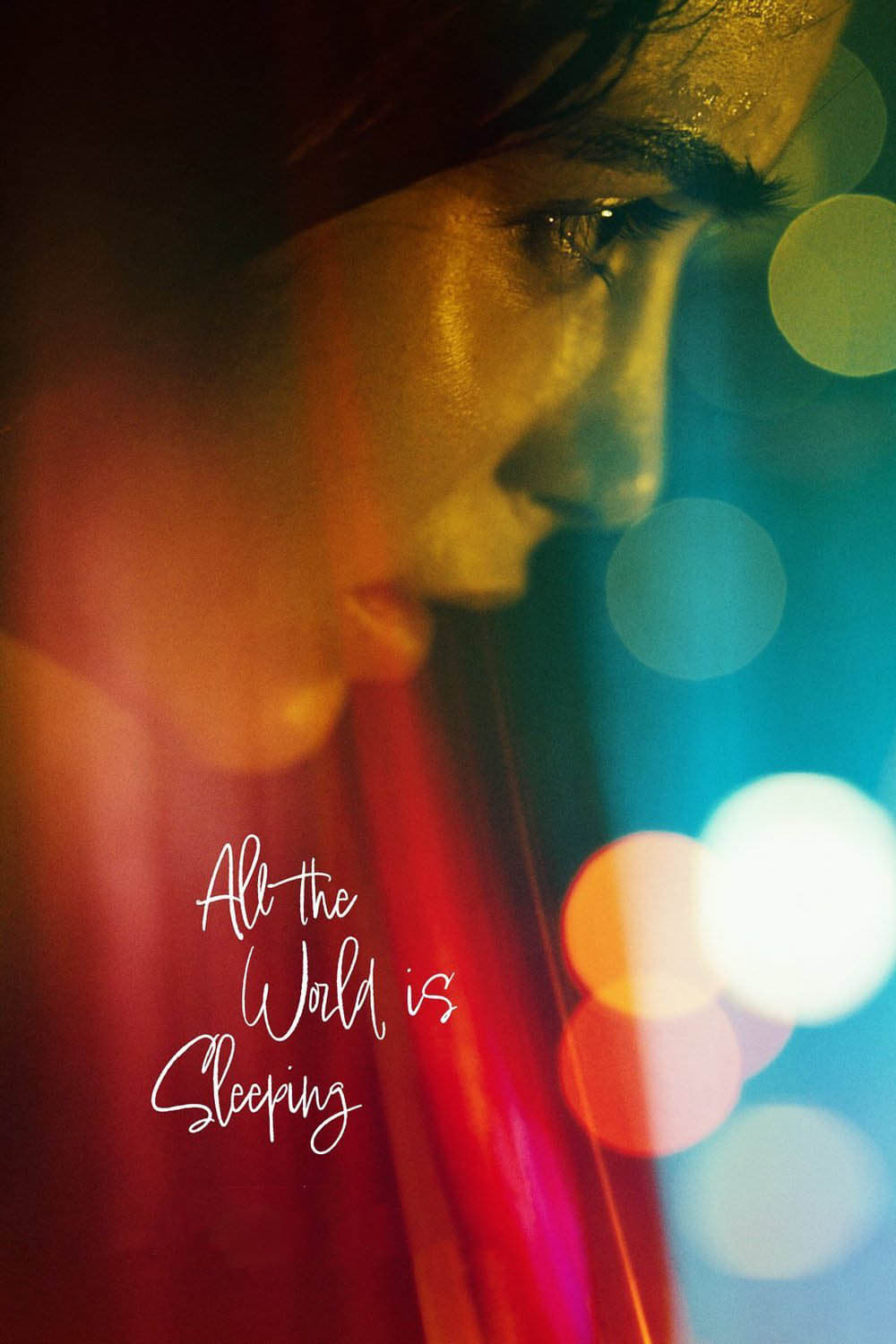 All the World Is Sleeping film