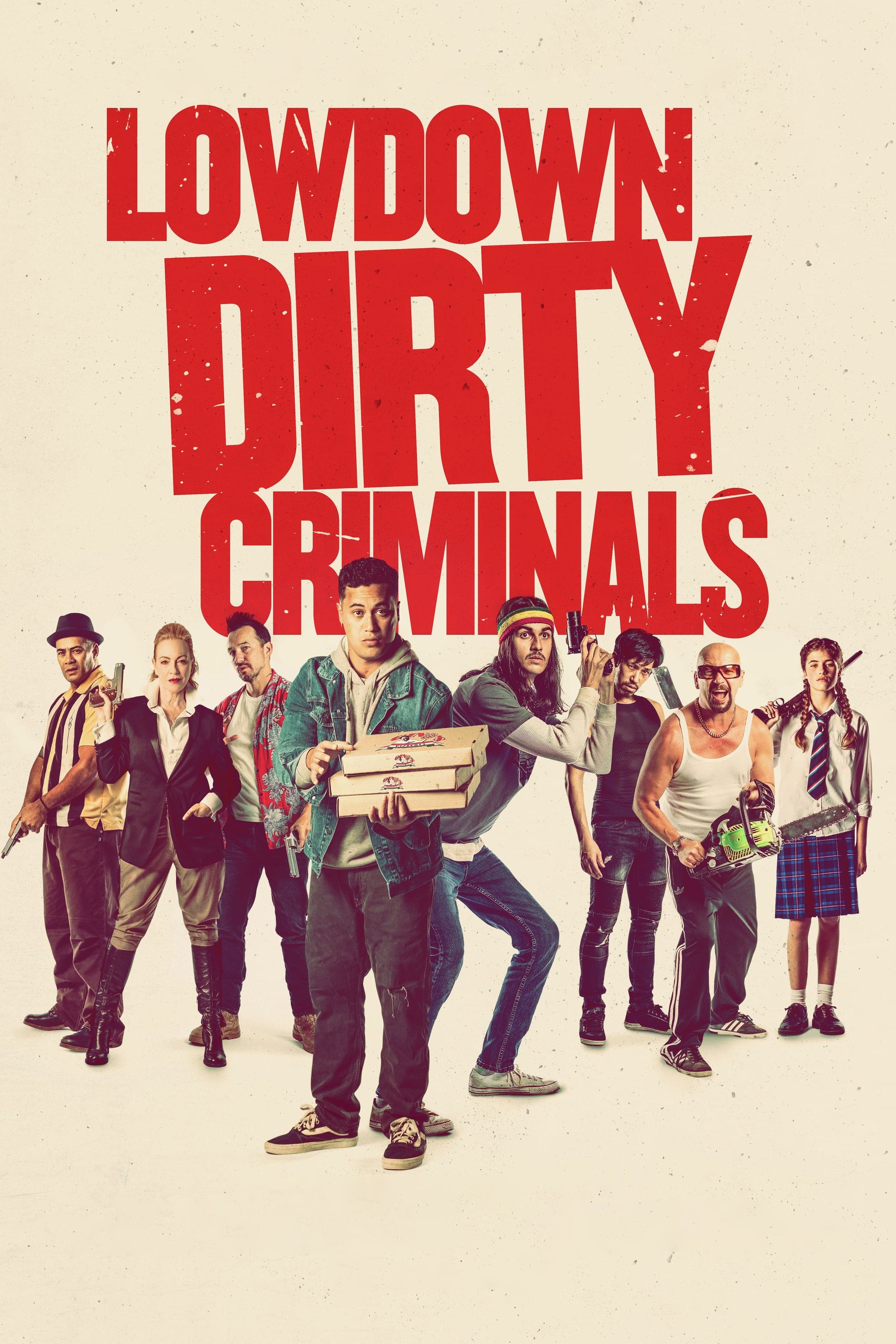 Lowdown Dirty Criminals film