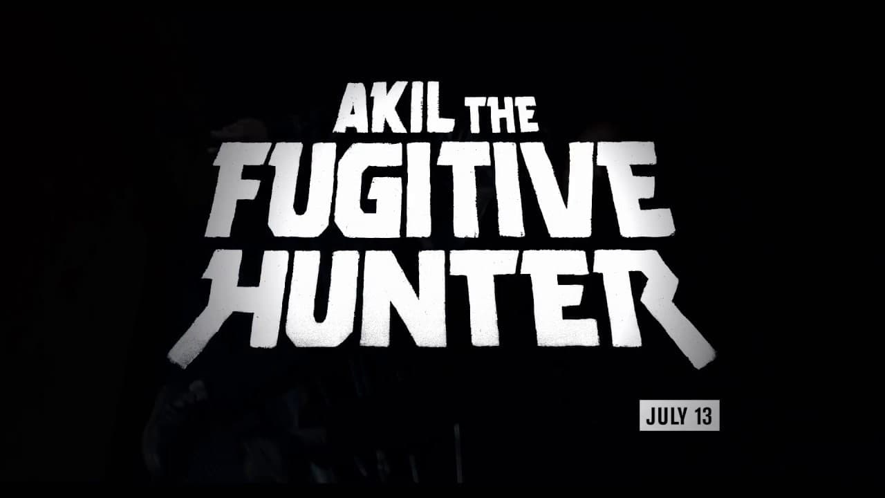 Akil the Fugitive Hunter