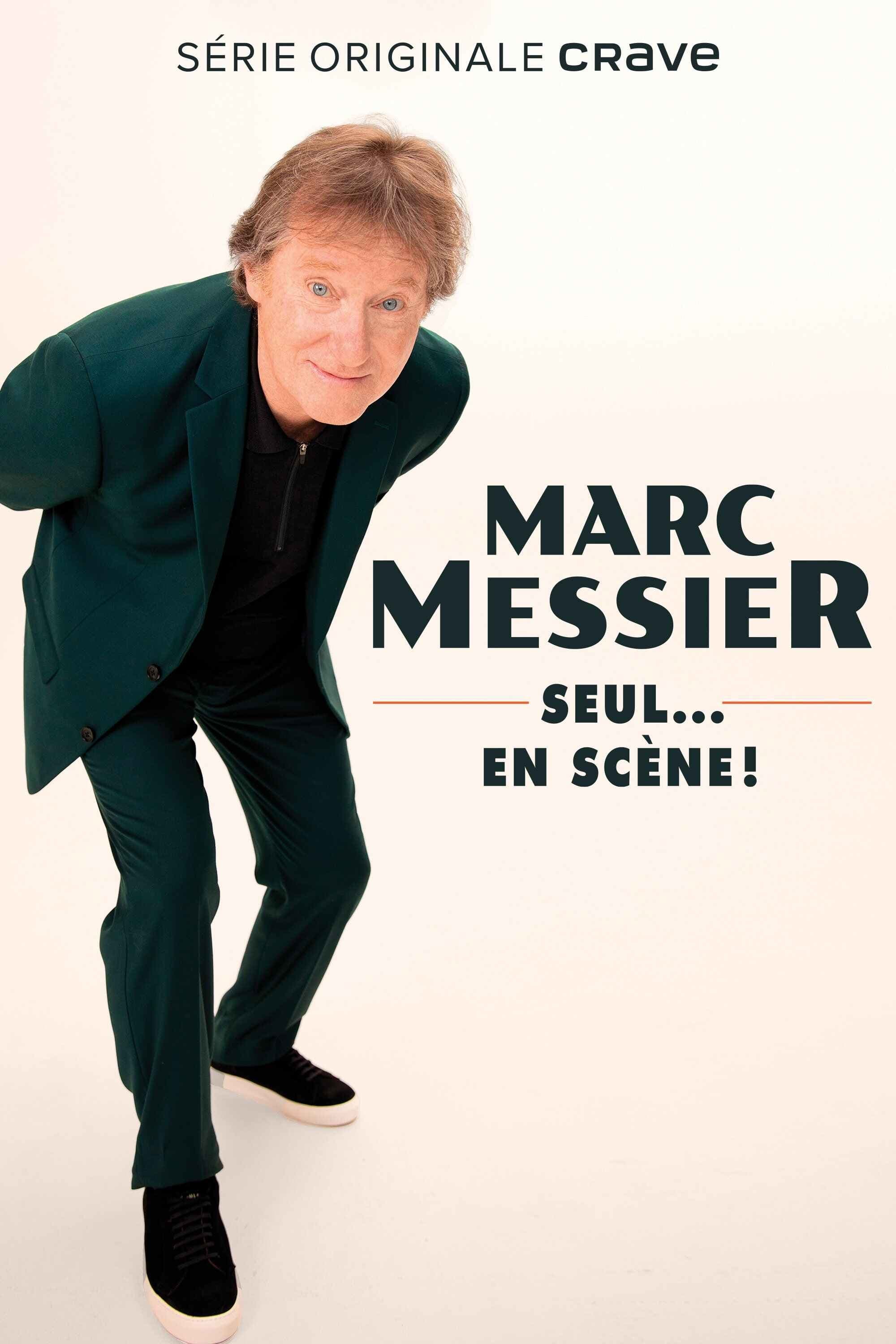 Marc Messier: seul... en scène! film
