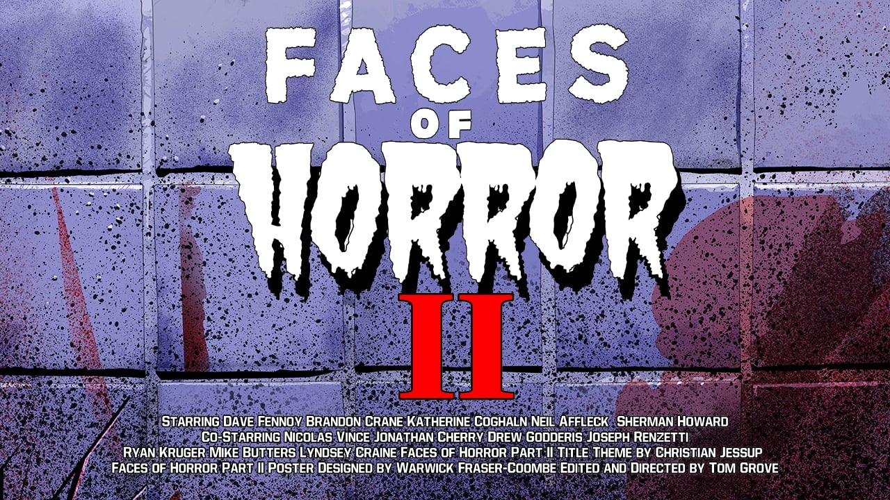 Faces of Horror Part II - film