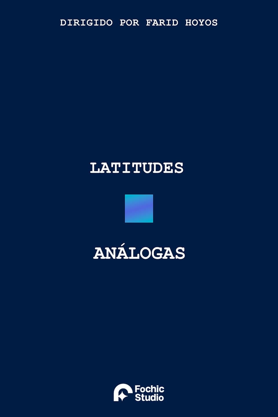 Latitudes Análogas film