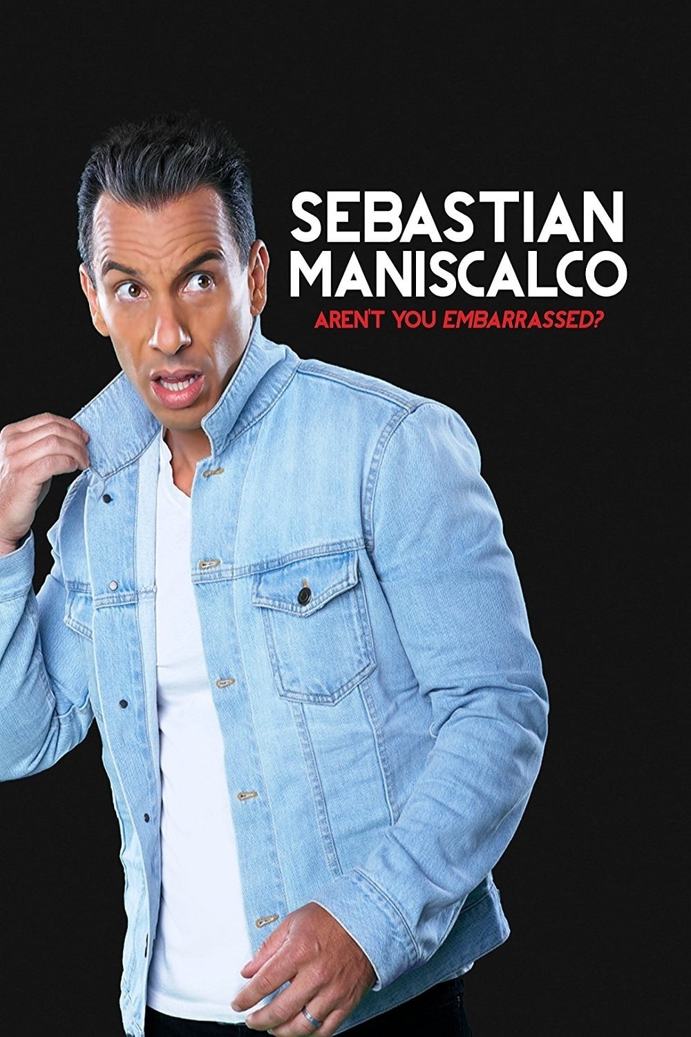 Sebastian Maniscalco: Aren't You Embarrassed? film