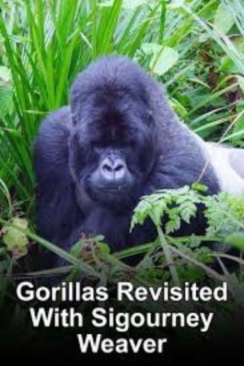 Gorillas Revisited with Sigourney Weaver