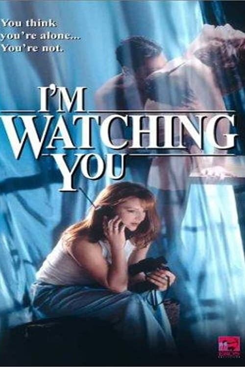 I'm Watching You film