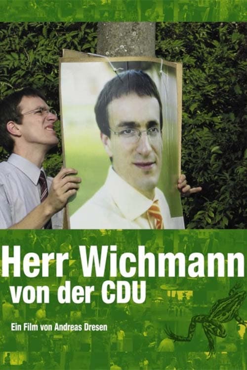 Herr Wichmann von der CDU film