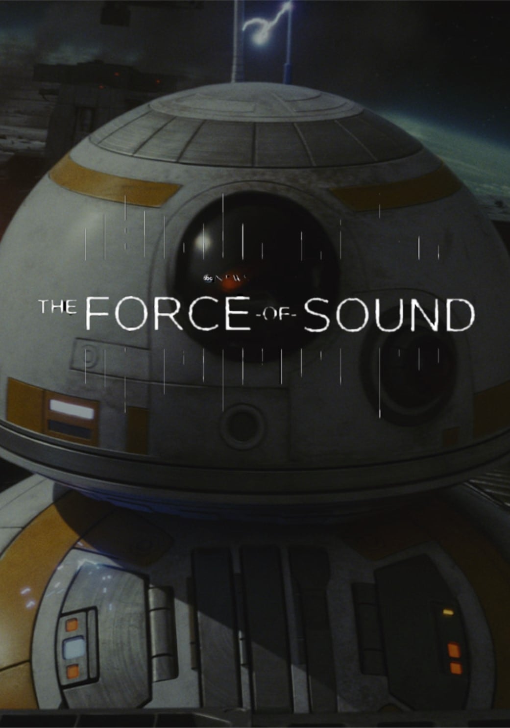 The Force of Sound film