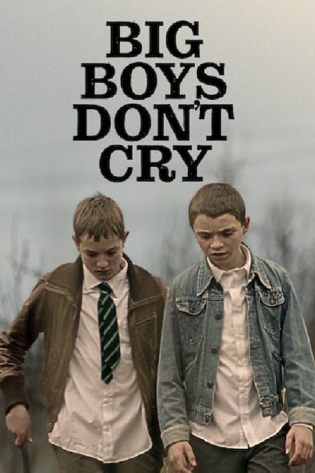 Big Boys Don’t Cry film