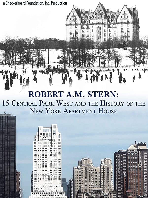 Robert A.M. Stern: 15 Central Park West and the History of the New York Apartment House
