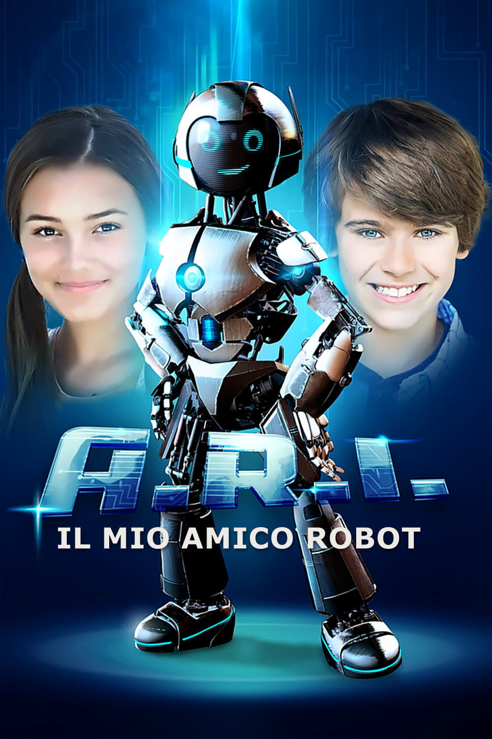 A.R.I. - Il mio amico robot film