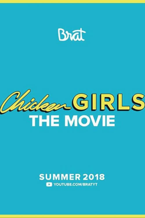 Chicken Girls: The Movie film