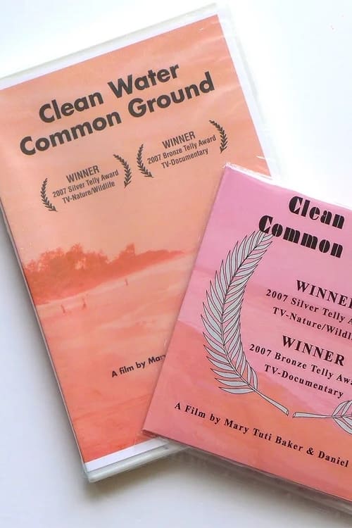 Clean Water, Common Ground film