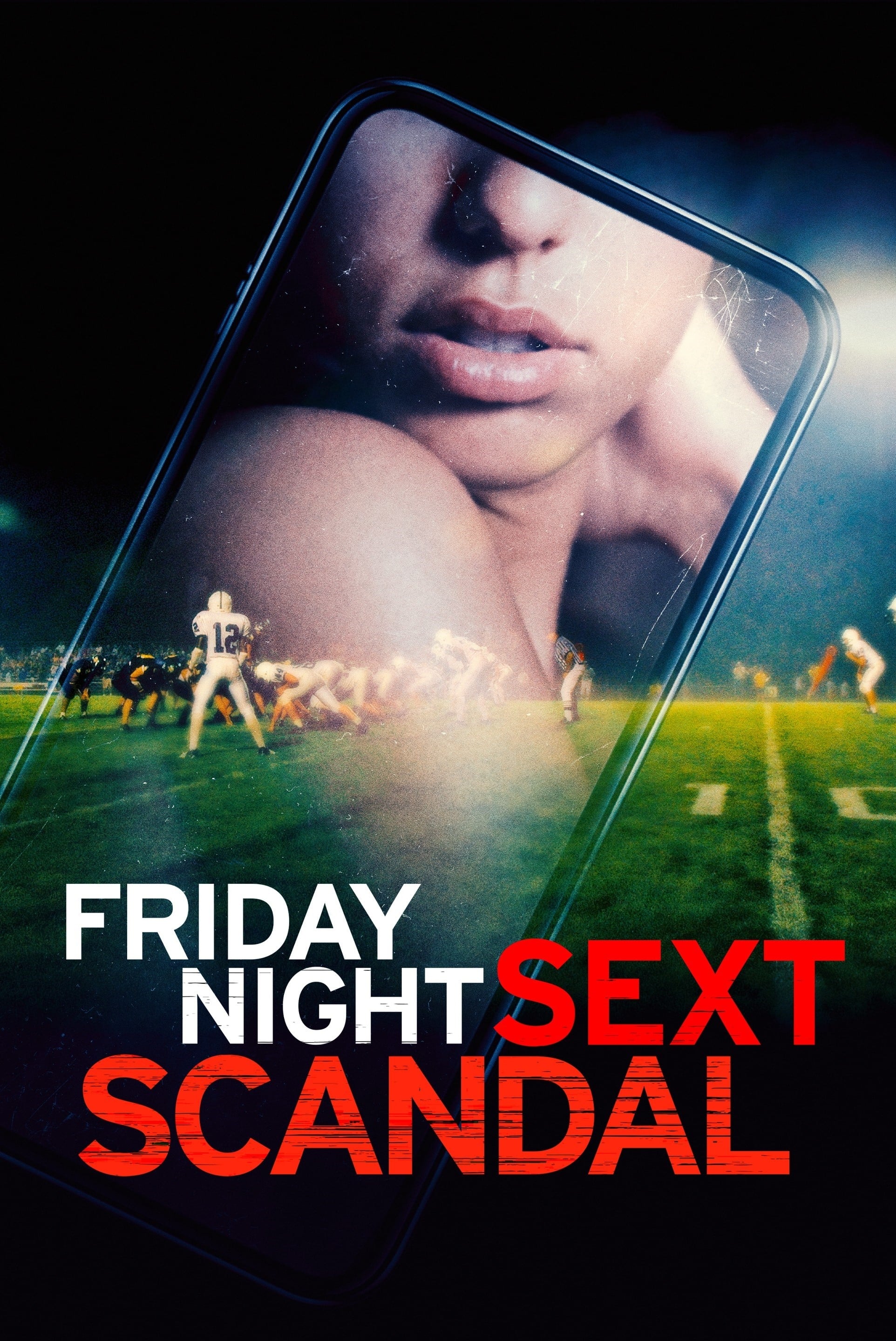 Friday Night Sext Scandal film