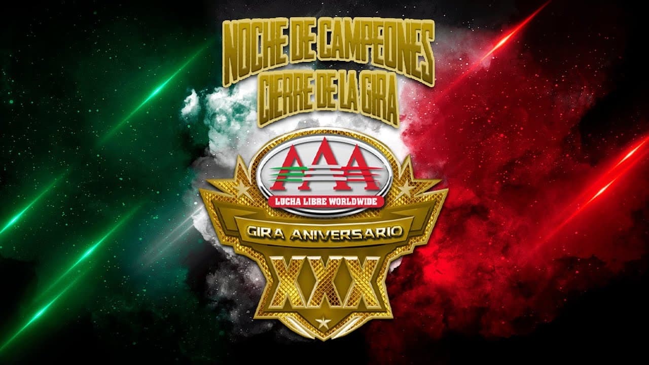 AAA Gira Aniversario XXX - Noche De Campeones - film